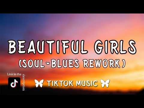 Beautiful Girls (Soul Blues Rework) SoulShade Records (Sean Kingston Cover) Tiktok, Lyrics