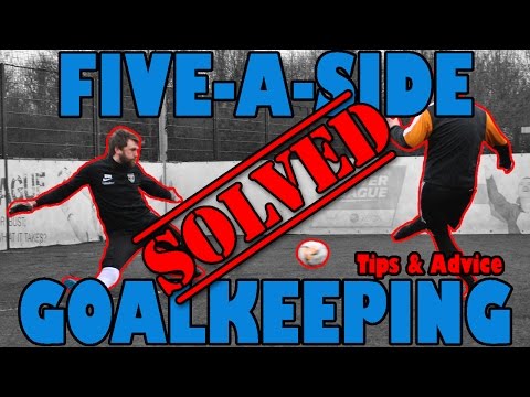 FIVE-A-SIDE Goalkeeping tips SERIES TRAILER