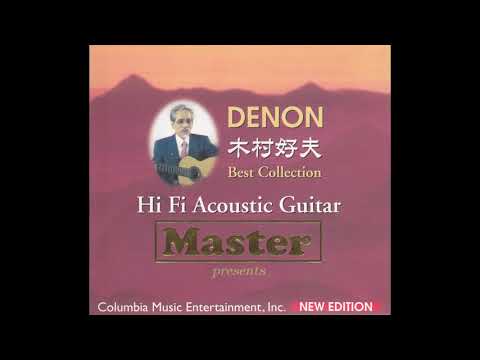 SUPERIOR AUDIOPHILE QUALITY Denon Best Collection - Hi Fi Acoustic Guitar [Lossless] Flac