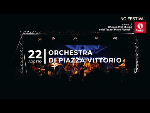 CASTELBASSO 2021 - NO FESTIVAL: ORCHESTRA DI PIAZZA VITTORIO "Dancefloor"