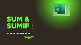 SUM & SUMIF Functions