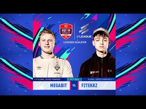 F2TEKKZ VS MEGABIT FUT 19 CHAMPIONS CUP SEMI FINAL!