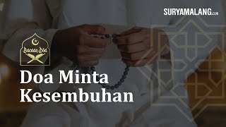 Bacaan Doa untuk Orang Sakit Agar Cepat Sembuh, Lengkap dengan Arab Latin dan Artinya