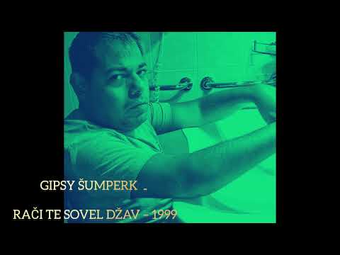 Gipsy Šumperk - Rači Te Sovel Džav _ 1999