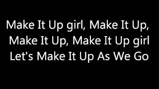 make it up as we go(jason derulo) lyrics