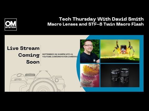 Tech Thursday with David Smith - Macro Lenses and STF-8 Twin Macro Flash