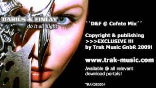 Darius &amp; Finlay feat. Nicco - Do It All Night (D&amp;F @ Cofete Mix)