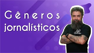 Gêneros Jornalísticos - Brasil Escola