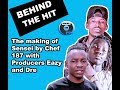 The Making Of Sensei By Chef 187 With Producers Eazy Dre Behind The Hit