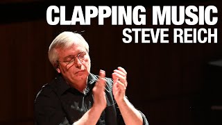 Clapping Music by Steve Reich: In Performance
