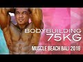Muscle Beach Bali 2018: Bodybuilding 75kg Category