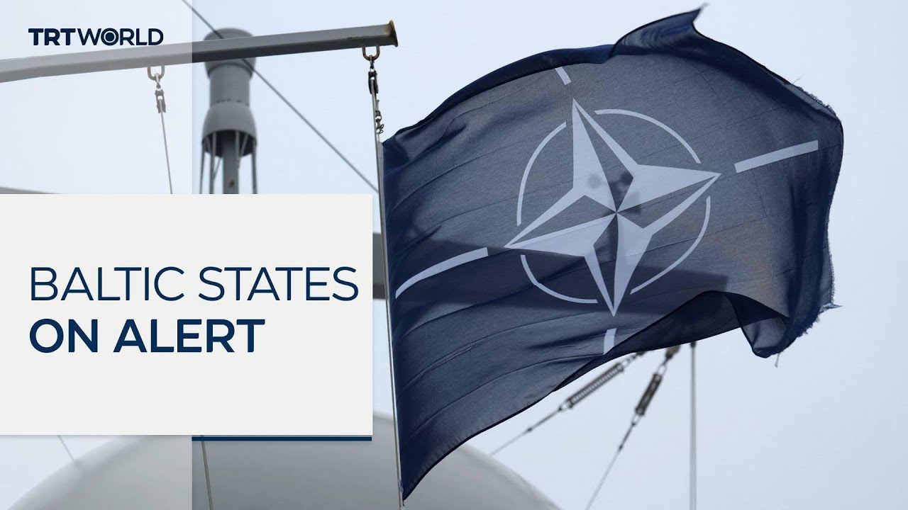 Baltic nations brace for tensions amid Russia's war in Ukraine