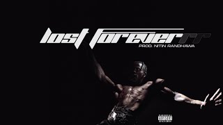 LOST FOREVER v2 - Eminem, Kendrick Lamar, Travis Scott, Westside Gunn (Nitin Randhawa Version)