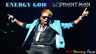 🔥 Best of Elephant Man | &quot;Energy Gad&quot; Dancing Tunes (NEW) Mix by DJ Alkazed 🇯🇲