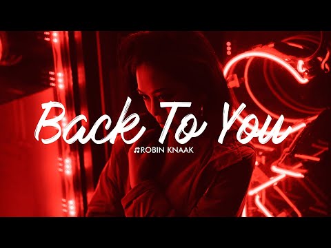 Robin Knaak - Back To You