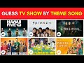 Guess The TV Show By Theme Song TV Show Quiz