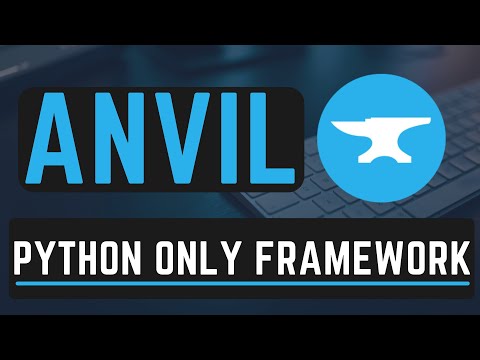 Anvil Python Framework Create Your Apps With Only Python Full Stack Dev