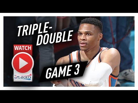 Russell Westbrook Game 3 Triple-Double Highlights vs Rockets 2017 Playoffs - 32 Pts, 13 Reb, 11 Ast