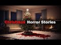 4 Scary REAL Christmas Horror Stories