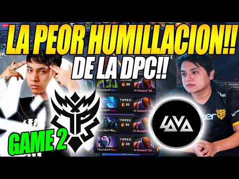 LA PEOR HUMILLACION DE LA DPC!! THUNDER vs LAVA - GAME 2 - DPC SA WINTER TOUR 2022 DOTA 2