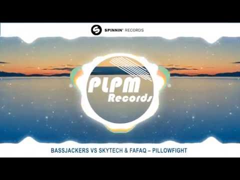 Bassjackers vs Skytech & Fafaq – Pillowfight (Original Mix)