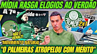 💥 MÍDIA RASGA ELOGIOS AO VERDÃO | 