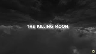 Echo And The Bunnymen - The Killing Moon [Lyrics]