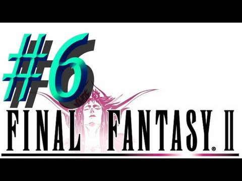 Final Fantasy II w/ NERDIAQ Ep.6 - The Party Is Destroying The Semitt Falls