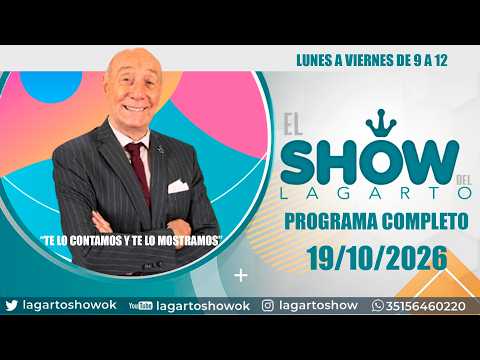 🔴El Show del Lagarto🔥19 de octubre📰 Noticias de Córdoba canal 12 cordoba📍