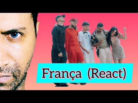 Juliette, Welisson, Xamã, L7nnon, Papatino - França (React)