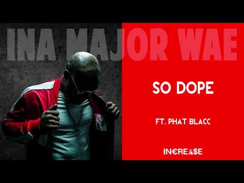 Thiswae - So Dope (ft. Phat Blacc) [Prod. by L-Finguz] | Ina Major Wae (Official Audio)