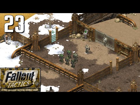 Fallout Tactics: 100% (Insane) Walkthrough Part 23 - Buena Vista (No Commentary)