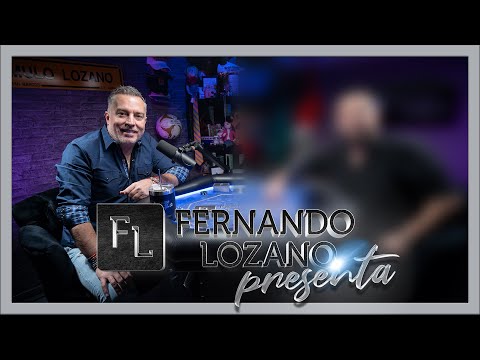 ⚪️Fernando Lozano presenta - INVITADO #59