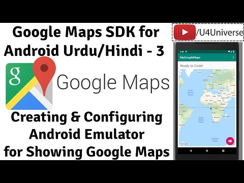 Google Maps for Android-3 | Create & Configure Android Emulator to show Google Maps | U4Universe