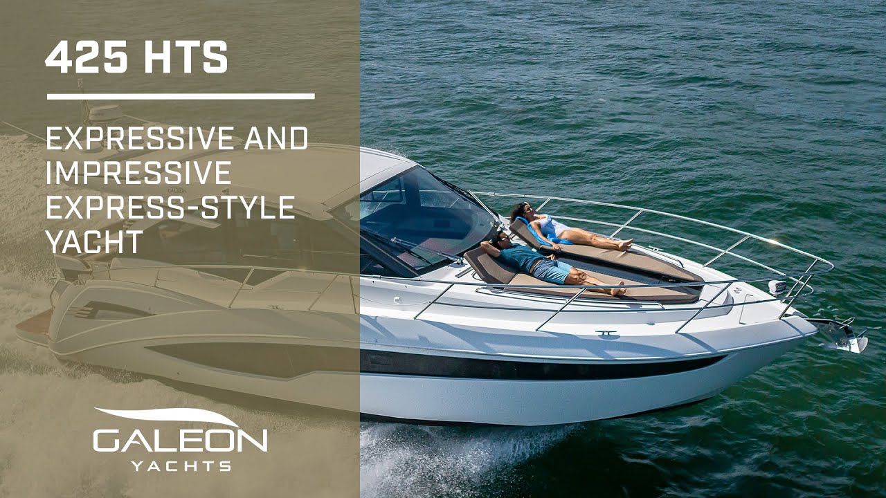 Galeon Yachts 425 HTS | Quick Look | Expressive and Impressive Express-Style Yacht 