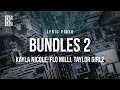 Kayla Nicole Bundles 2 Feat Flo Milli Taylor Girlz Go Bad B Tch Go Bad B Tch Go Lyrics