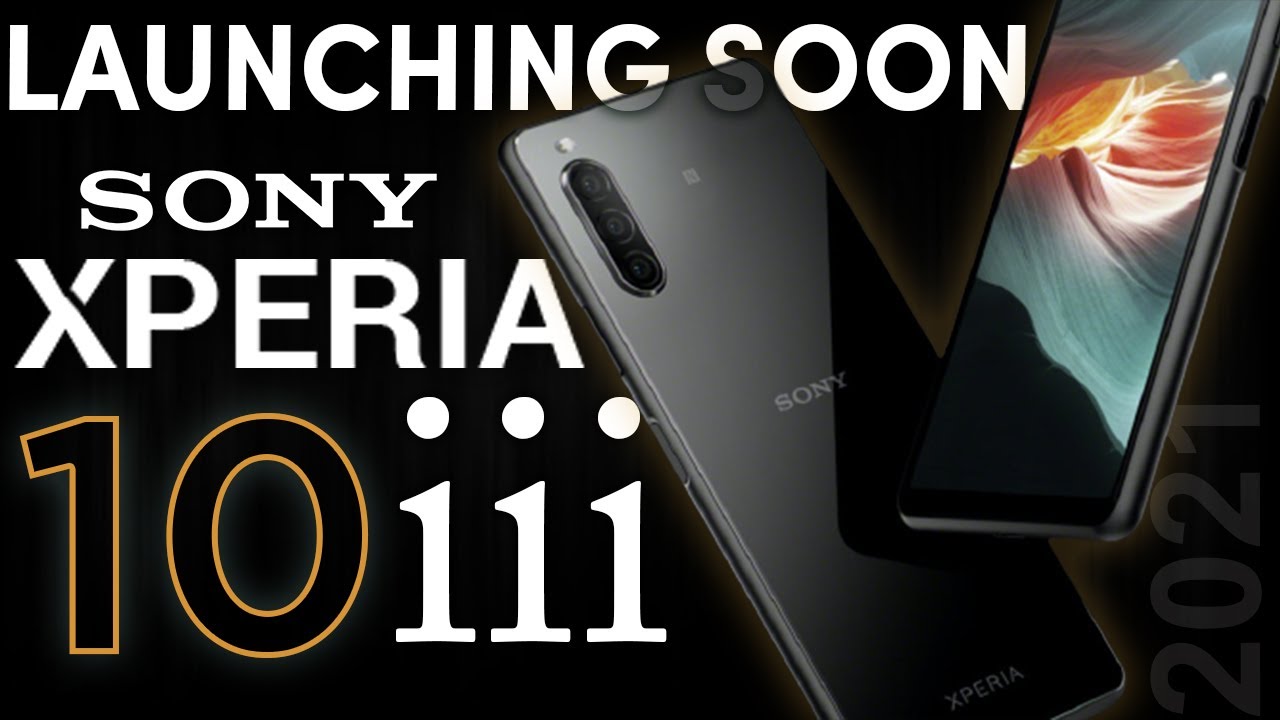 Sony Xperia 10 iii 2021 | Sony's New Phone 6GB RAM & SD 690 Processor | Xperia 10 iii Release Date