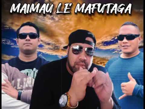 Maimau Le Mafutaga By Quakecity ft Siaosi Vaipua & Jake Auava - official Audio