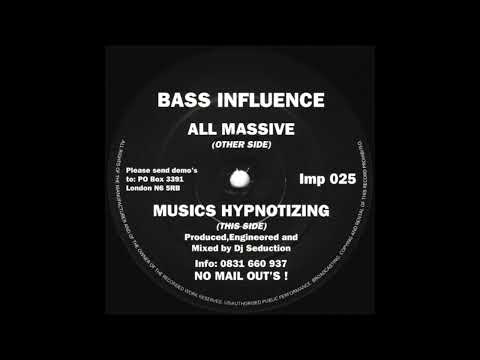 Bass Influence - Musics Hypnotizing [1994]