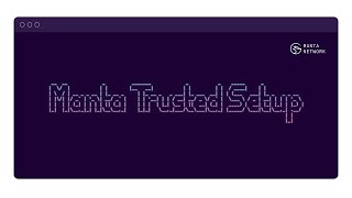 Manta Network Trusted Setup: Registration Guide<br/>October 10, 2022 (00:05:49) Manta Network Trusted Setup: Registration Guide<br/>October 10, 2022 (00:05:49)