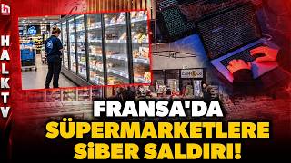 FRANSA'YI ŞOKE EDEN GELİŞME! Süpermarket dolaplarına siber saldırıda milyonlarca