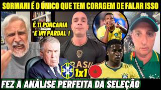 SORMANI  TEM CORAGEM EFAZ ANÁLISE PERFEITA DO JOGO DO BRASIL NA COPA DO MUNDO Brasil 1x1 Marrocos