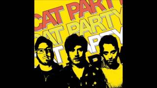 Cat Party - Cat Party (full album)
