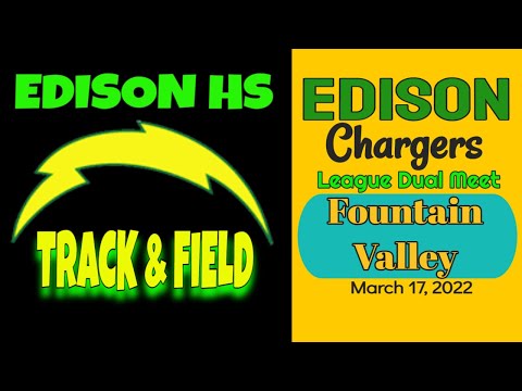 Edison at Fountain Valley dual meet March 17, 2022