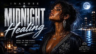 MIDNIGHT HEALING - INAROSE | Official Lyrics Video