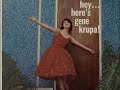Gene Krupa -  "Out Of Nowhere" 1959 Eddie Shu, Dave McKenna, Wendell Marshall