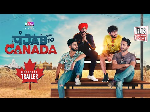 Punjab To Canada | Official Trailer | Web-Series | RVCJ Media | पंजाब टू कनाडा | IELTS