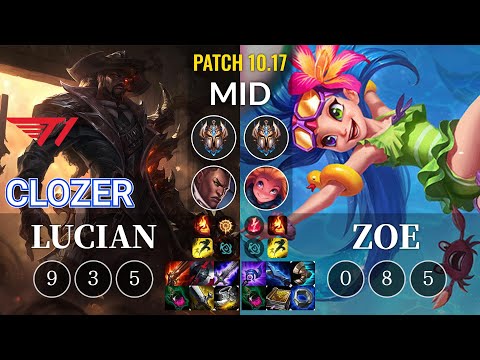 T1 Clozer Lucian vs Zoe Mid - KR Patch 10.17