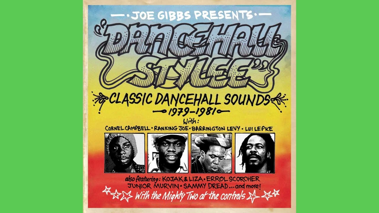 Joe Gibbs – Dancehall Stylee (Classic Dancehall Sounds 1979-1981) Disc. 1