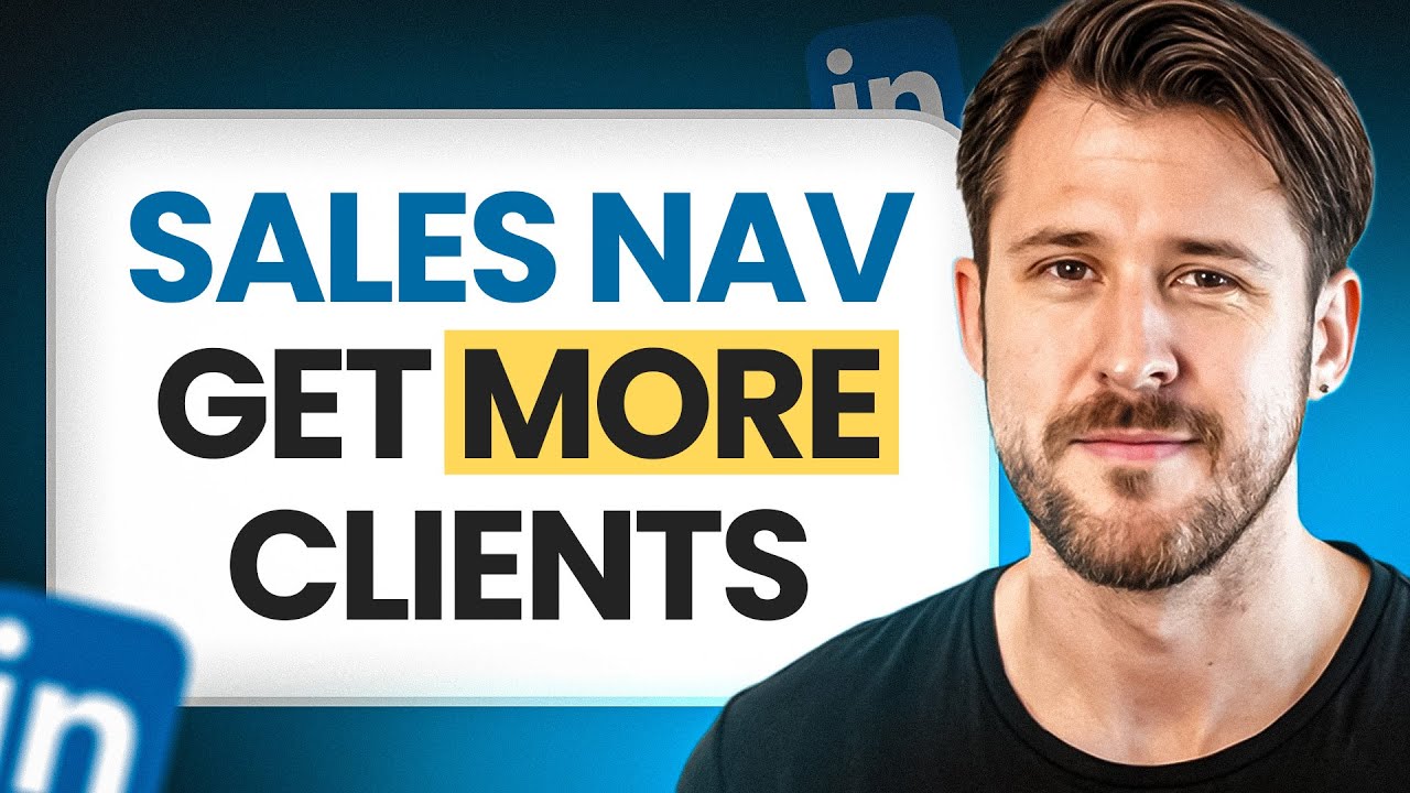 LinkedIn Sales Navigator - Ultimate Guide 2026